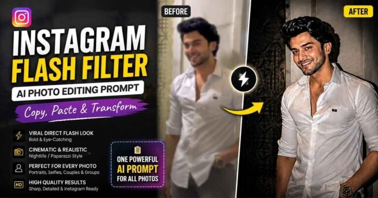 Instagram Flash Filter AI Photo Editing Prompt with before and after direct-flash photo transformation